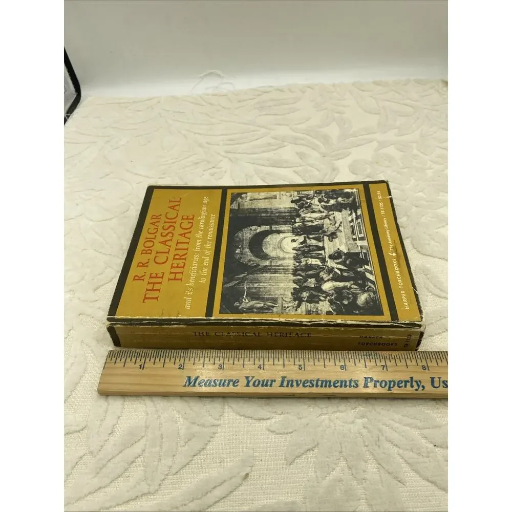 The Classical Heritage And Its Beneficiaries (R. R. Bolgar - 1964) Paperback Boo